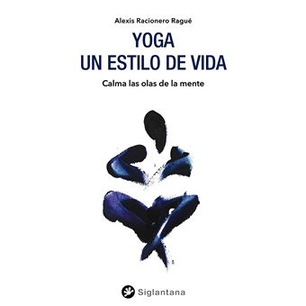 Yoga: un estilo de vida