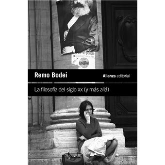La filosofía del siglo XX (y más allá)