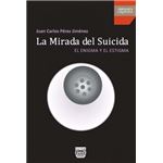 Mirada Del Suicida, La