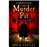 The murder pit