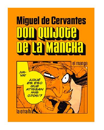 Libro Don Quijote de la miguel cervantes español el manga tapa blanda manchadon epub