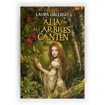 Allà on els arbres canten