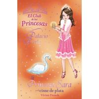 La Princesa Sara y el cisne de plata