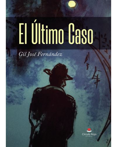 El Último Caso - De José Luis