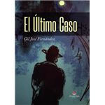 El Último Caso - De José Luis
