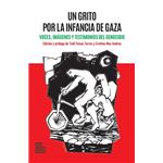 Un Grito Por La Infancia De Gaza