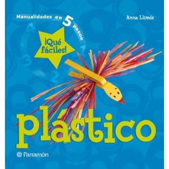 Plástico - Qué fácil es