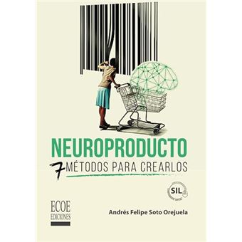 Neuroproducto- 7 Metodos Para Crearlos