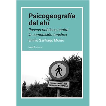 Psicogeografía Del Ahí