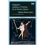 Imágenes cómicas y festivas de la Grecia clásica