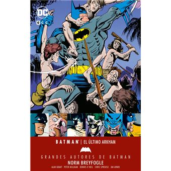 Grandes autores de Batman: Norm Breyfogle – El último Arkham