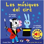 Les músiques del circ. El meu primer llibre de sons