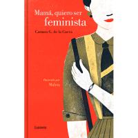 Mamá, quiero ser feminista