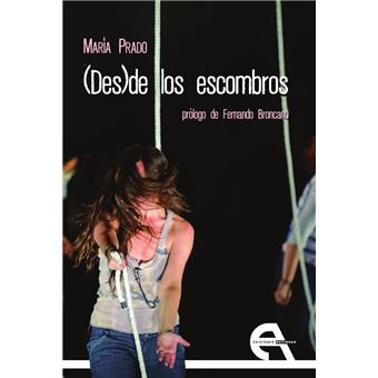 (Des)de los escombros