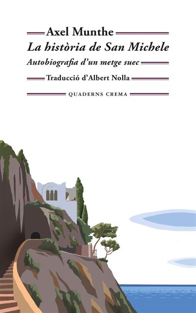 Quaderns Crema S.a. La Història De San Michele