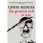 The Greatest Evil Is War
