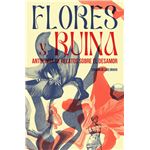 Flores Y Ruina