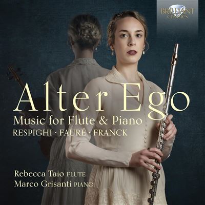 Respighi, Fauré, Franck : Musique Pour Flûte Et Piano. Taio, Grisanti - Cd - Ottorino Respighi