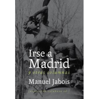 Irse a Madrid