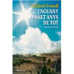 Enguany fa set anys de tot
