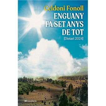 Enguany fa set anys de tot