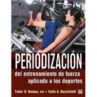 Periodización del entrenamiento de fuerza aplicada a los deportes