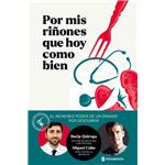 Por Mis Riñones Que Hoy Como Bien