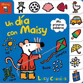 Un día con Maisy (Maisy. Todo cartón)