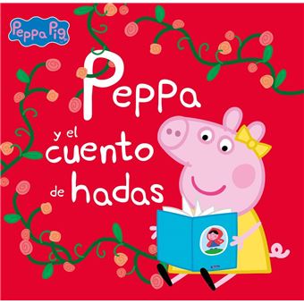Peppa y el cuento de hadas (un cuen