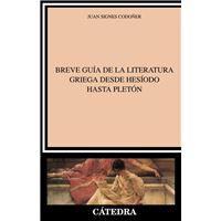 Breve guía de la literatura griega desde Hesíodo hasta Pletón