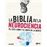 La biblia de la neurociencia