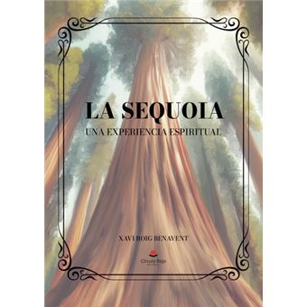 La sequoia. Una experiencia experimental - 1