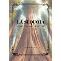 La sequoia. Una experiencia experimental