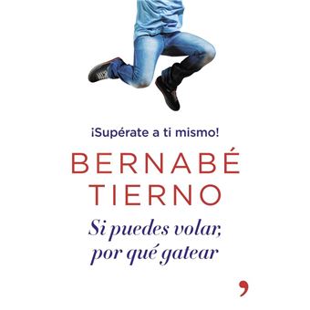 Si puedes volar, por qué gatear - 1