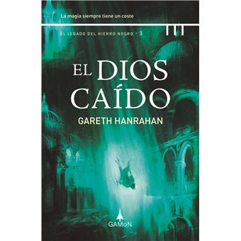 El Dios Caido-Legado Hierro Negro 3
