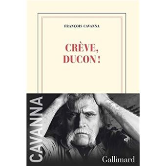 Crève, Ducon