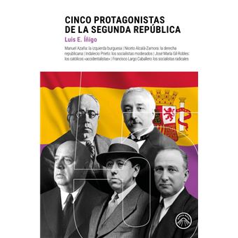 Cinco Protagonistas De La Republica
