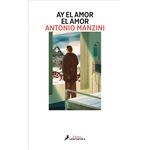 Ay el amor el amor (Subjefe Rocco Schiavone 9)