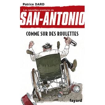 Les nouvelles aventures de San-Antonio Tome 22. Comme sur des roulettes - 1