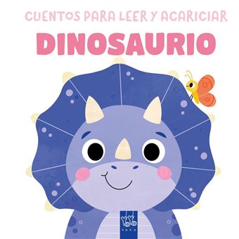 Cuentos para leer y acariciar. Dinosaurio
