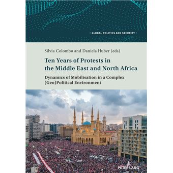 Ten Years of Protests in the Middle East and North Africa - 1