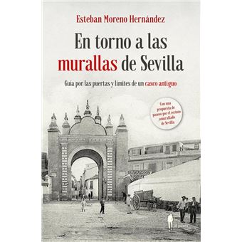 En torno a las murallas de Sevilla