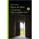 Entre els déus i el no-res