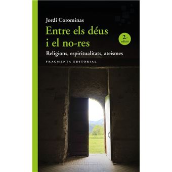 Entre els déus i el no-res