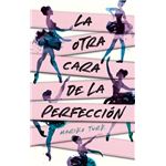 La otra cara de la perfección