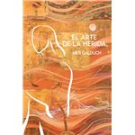 El Arte De La Herida