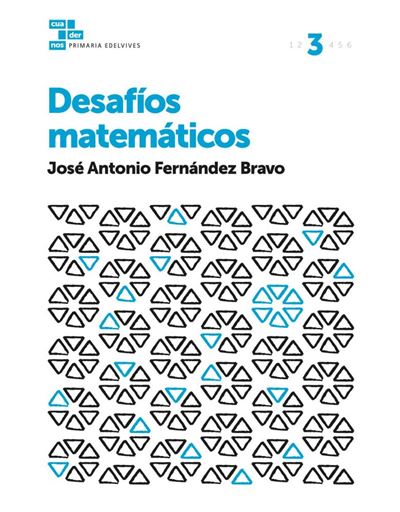 Editorial Luis Vives (Edelvives) Cuadernos Desafíos Matemáticos 3