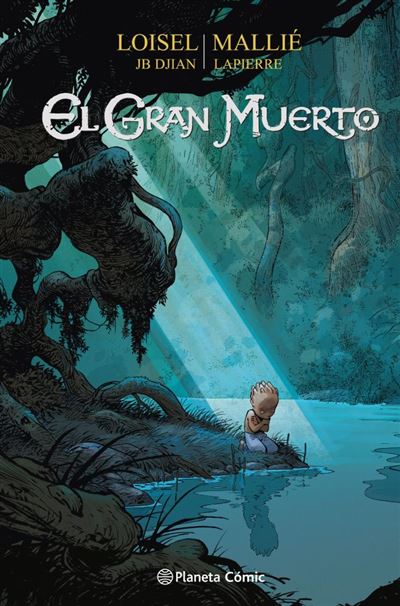 Planeta Comic El Gran Muerto Nº 03/03 - Regis Loisel (Autor), Albert Agut Iglesias (Traducción)