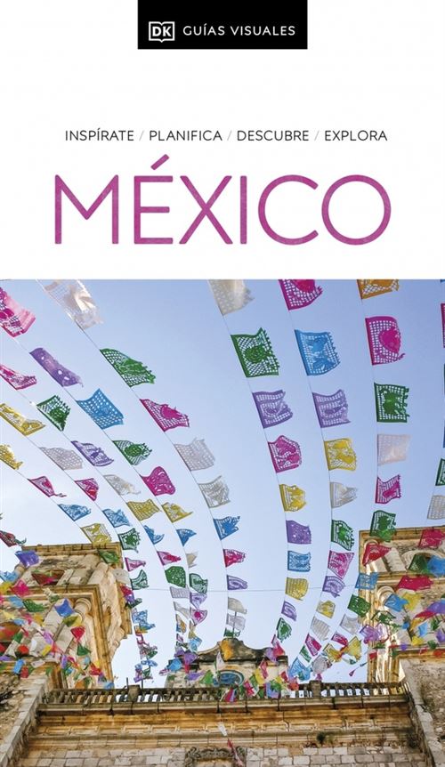 Dk México (Guías Visuales) - (Autor), (Traducción)
