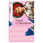 Santos como nosotros